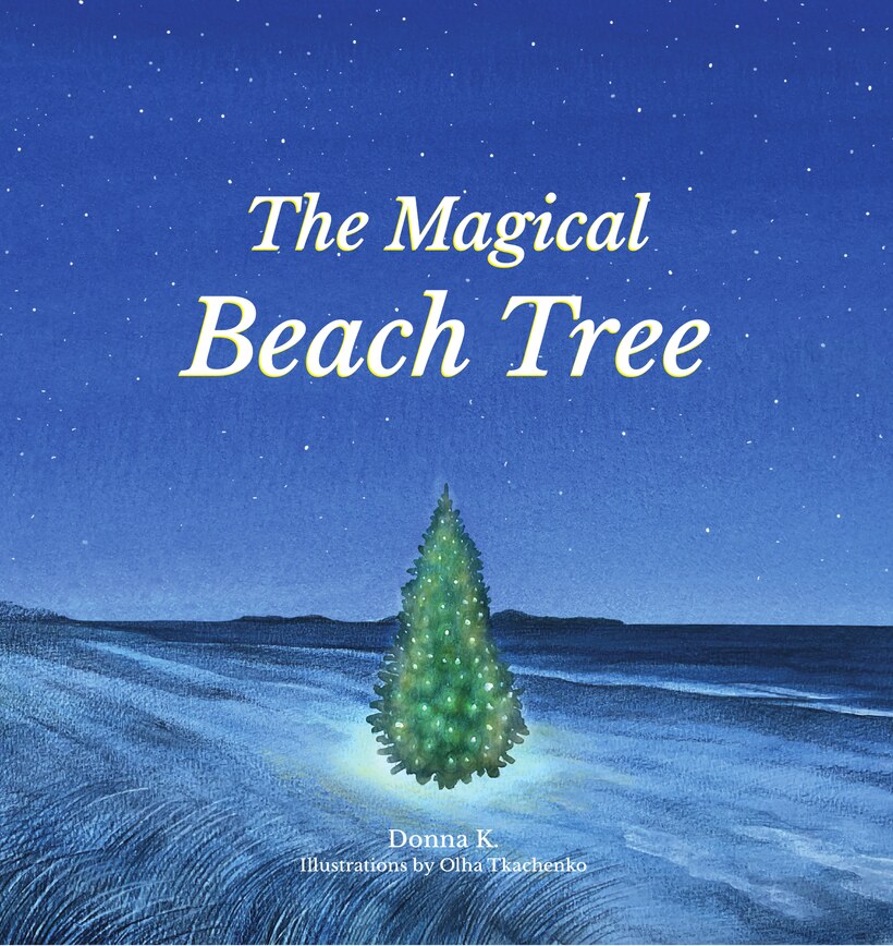 Cover of The Magical Beach Tree: a small evergreen growing from a sand dollar on a snowy Maine beach.